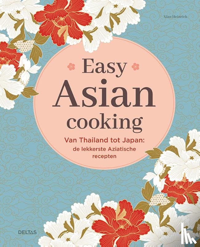 Heinrich, Xian - Easy Asian Cooking