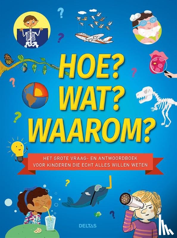  - Hoe? Wat? Waarom?