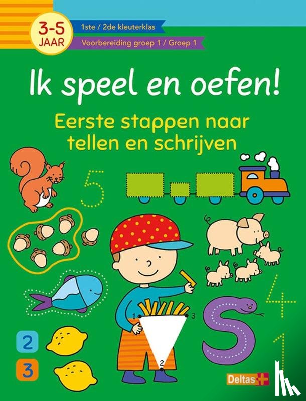 ZNU - Ik speel en oefen! Eerste stappen naar tellen en schrijven (3-5j.)