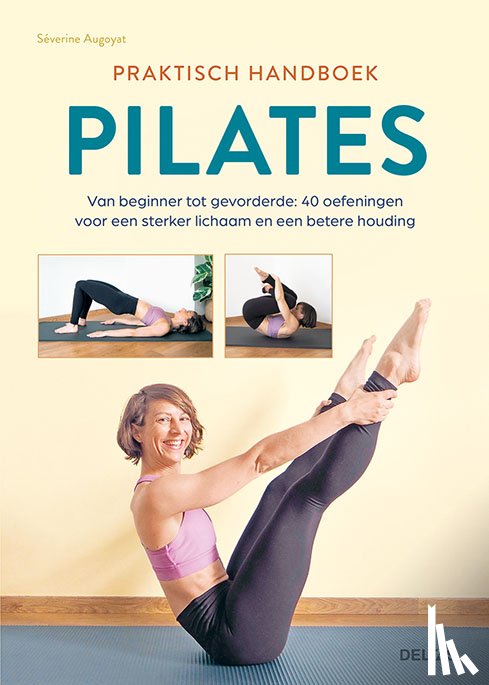 AUGOYAT, Severine - Praktisch handboek Pilates