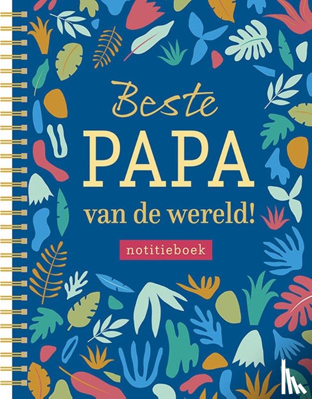  - Notitieboek - Beste papa van de wereld!