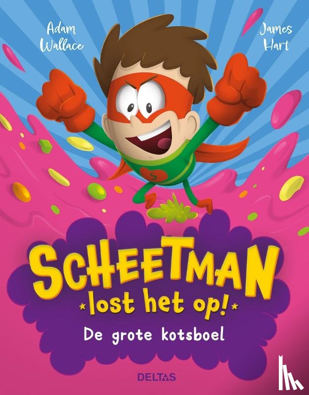Wallace, Adam - Scheetman lost het op! De grote kotsboel