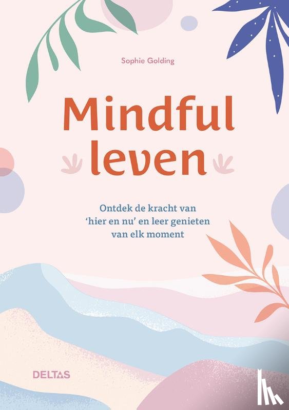 Golding, Sophie - Mindful leven