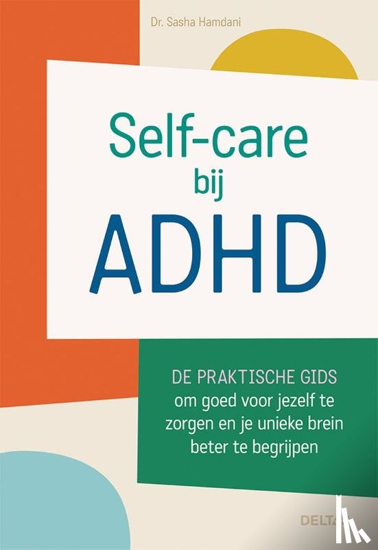 HAMDANI, Sasha (Dr.) - Self-care bij ADHD