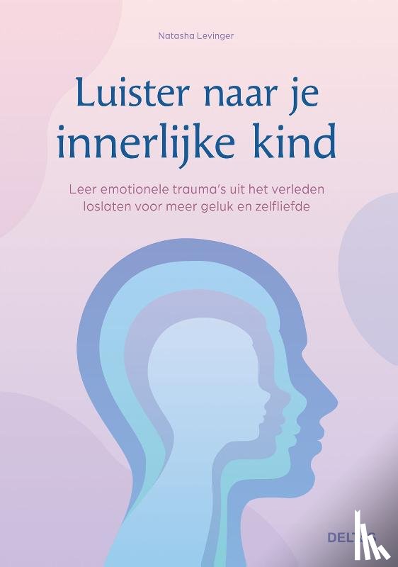 Levinger, Natasha - Luister naar je innerlijke kind