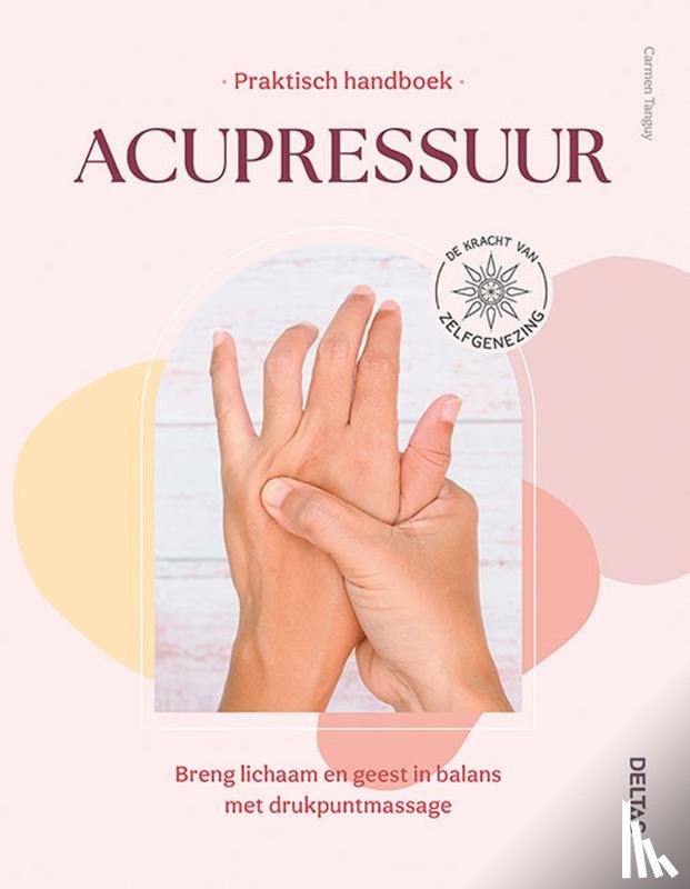 Tanguy, Carmen - Praktisch handboek Acupressuur