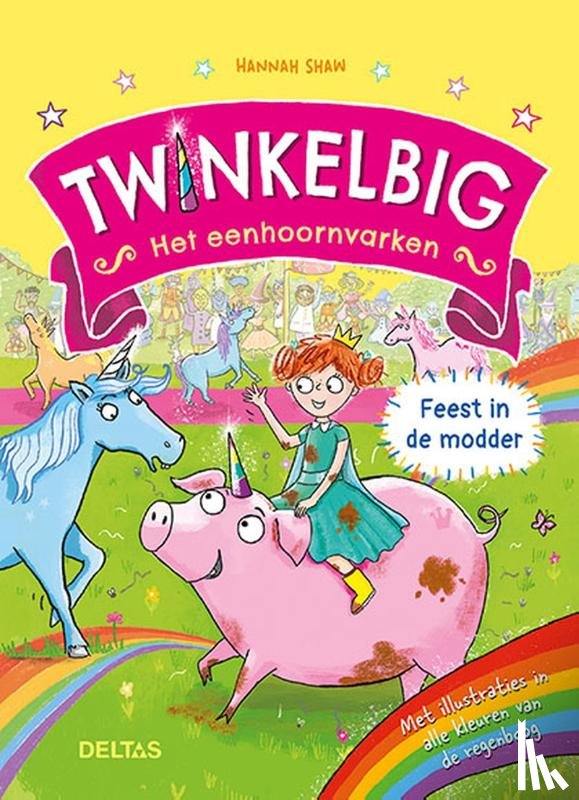 Shaw, Hannah - Twinkelbig het eenhoornvarken - Feest in de modder