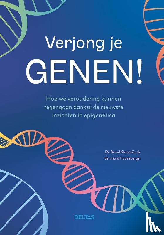 KLEINE-GUNK, BERND DR - Verjong je genen!