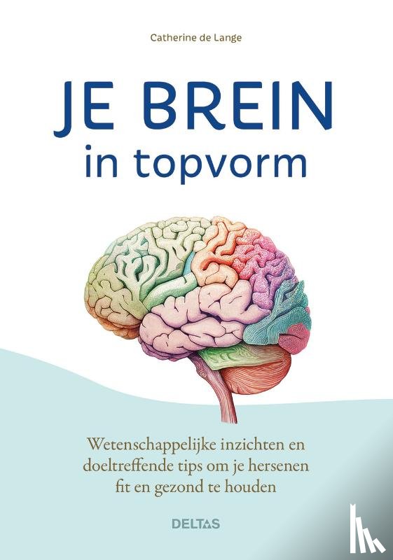 LANGE, CATHERINE DE - Je brein in topvorm
