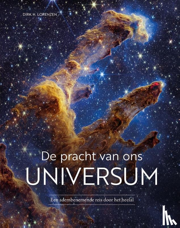 LORENZEN, DIRK H - De pracht van ons universum