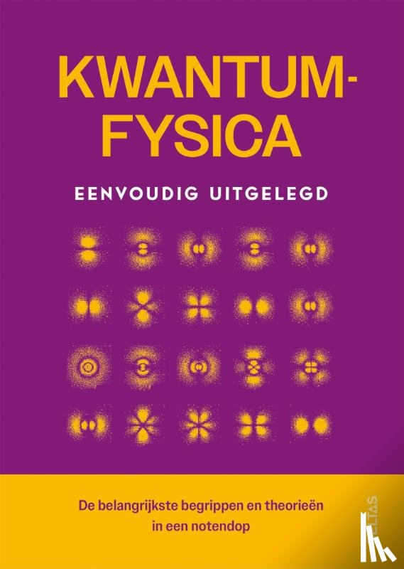  - Kwantumfysica eenvoudig uitgelegd