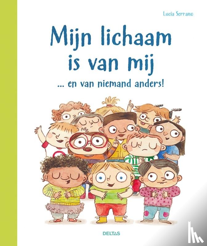 SERRANO, LUCIA - Mijn lichaam is van mij ... en van niemand anders!