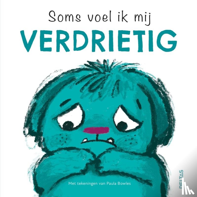  - Soms voel ik mij verdrietig