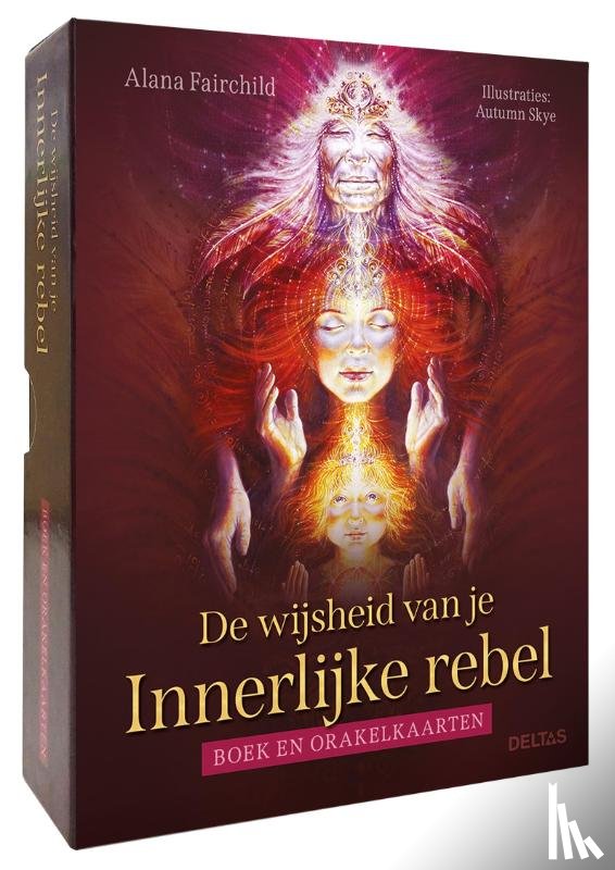 FAIRCHILD, ALANA - De wijsheid van je innerlijke rebel - Boek en orakelkaarten