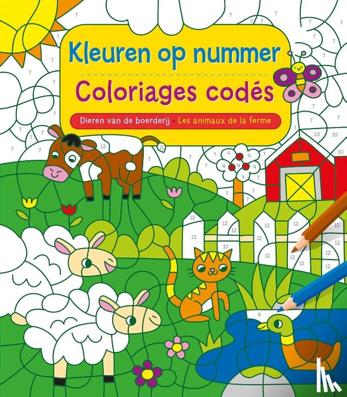  - Dieren van de boerderij - Kleuren op nummer / Les animaux de la ferme - Coloriages codés
