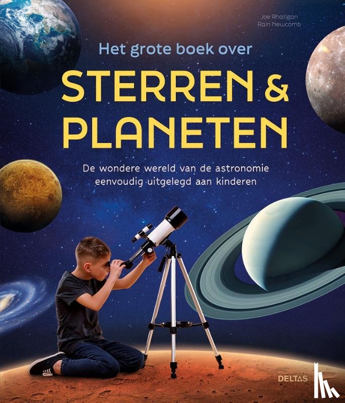 RHATIGAN, JOE - Het grote boek over sterren & planeten
