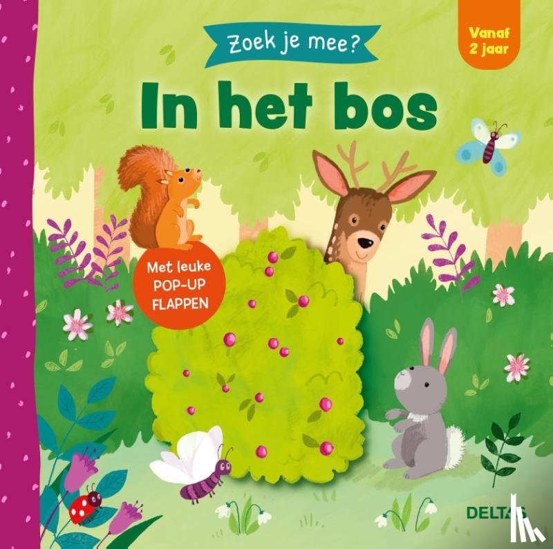 BRUNS, ELENA - Zoek je mee? In het bos