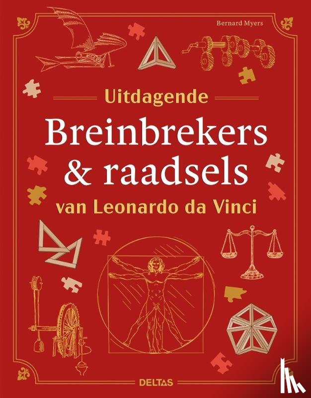 MYERS, BERNARD - Uitdagende breinbrekers & raadsels van Leonardo da Vinci
