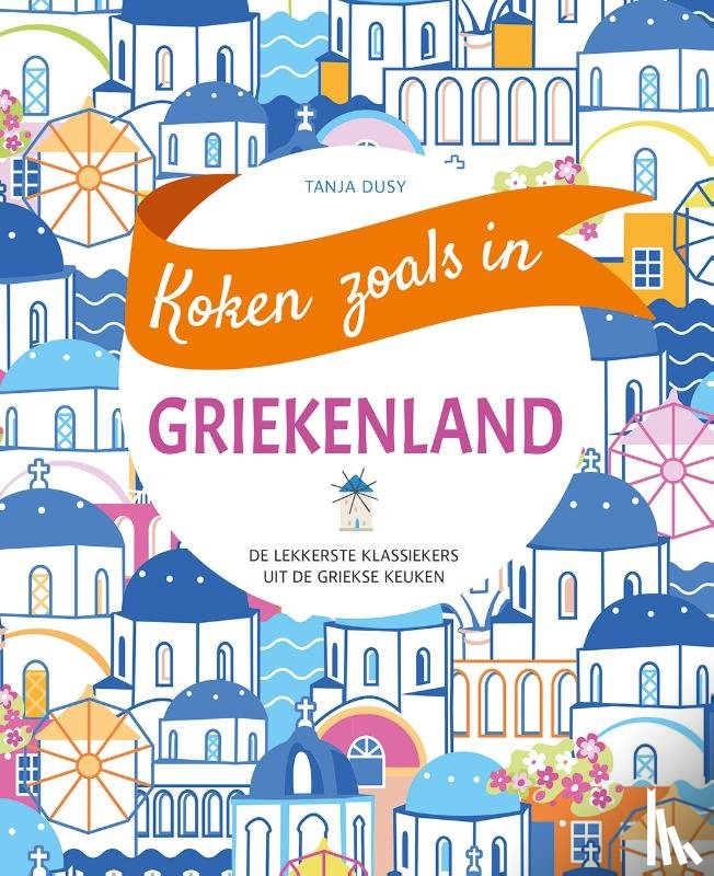 DUSY, TANJA - Koken zoals in - Griekenland