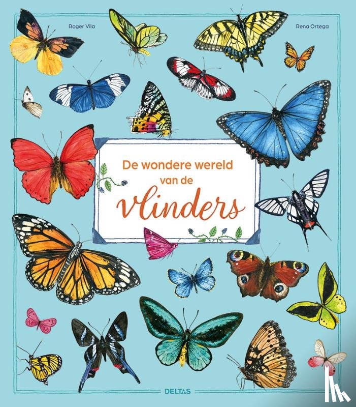 Vila, Roger - De wondere wereld van de vlinders