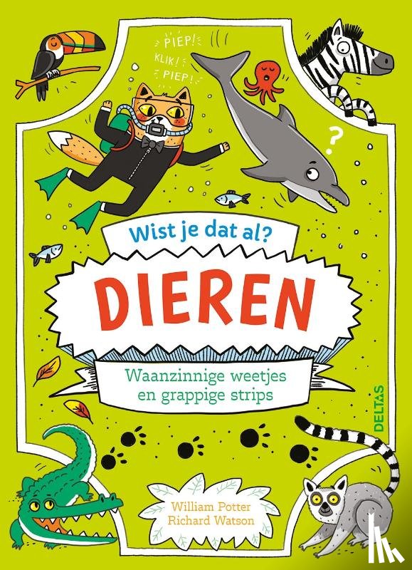 POTTER, WILLIAM - Wist je dat al? Dieren