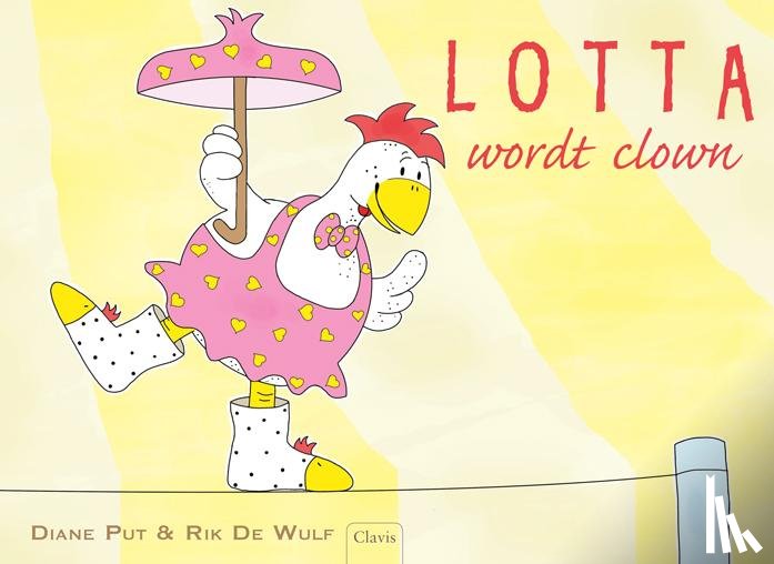 Put, Diane, Wulf, Rik De - Lotta wordt clown