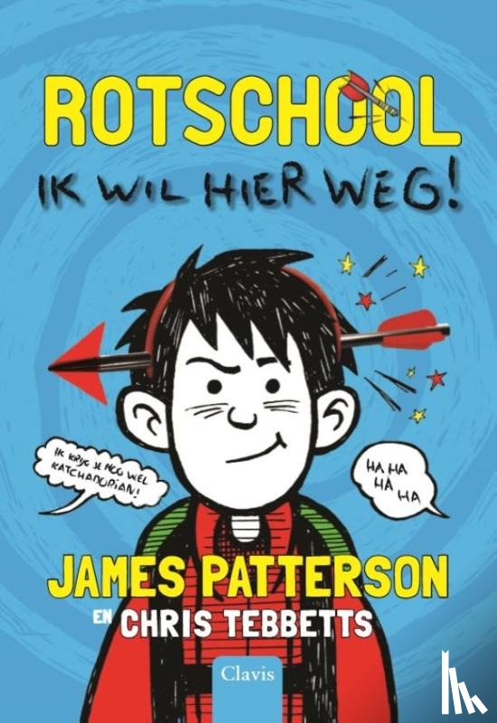 Patterson, James, Tebbets, Chris - Ik wil hier weg