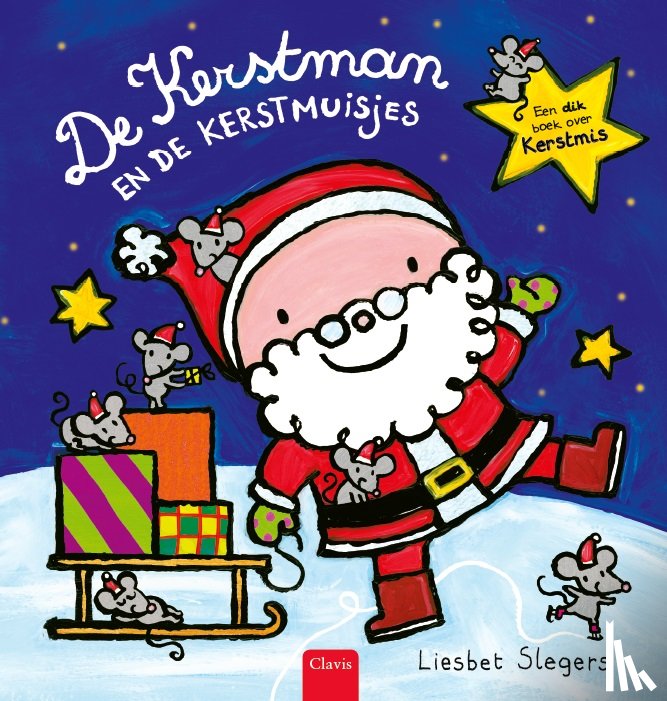 Slegers, Liesbet - De Kerstman en de kerstmuisjes