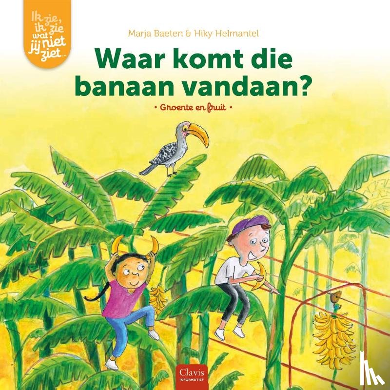 Baeten, Marja - Waar komt die banaan vandaan?