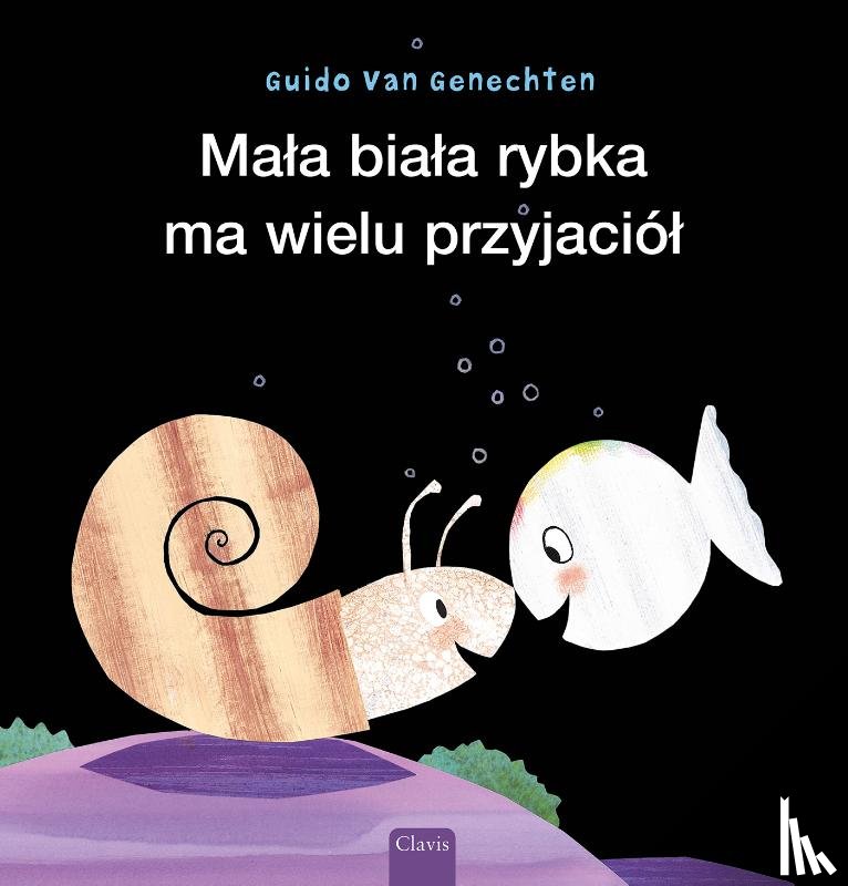 Van Genechten, Guido - Klein wit visje heeft veel vriendjes (POD Poolse editie)