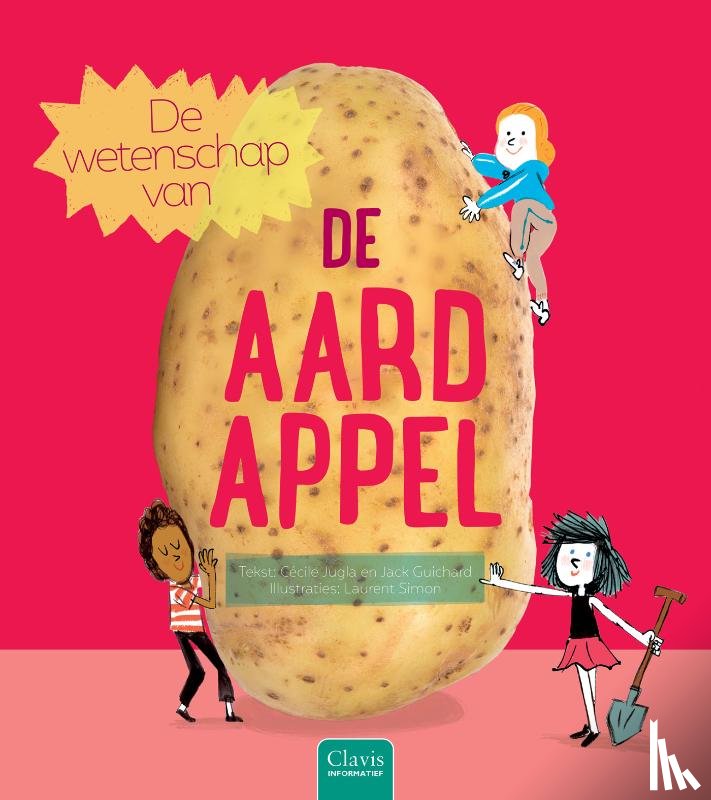 Jugla, Cécile, Guichard, Jack - De wetenschap van de aardappel