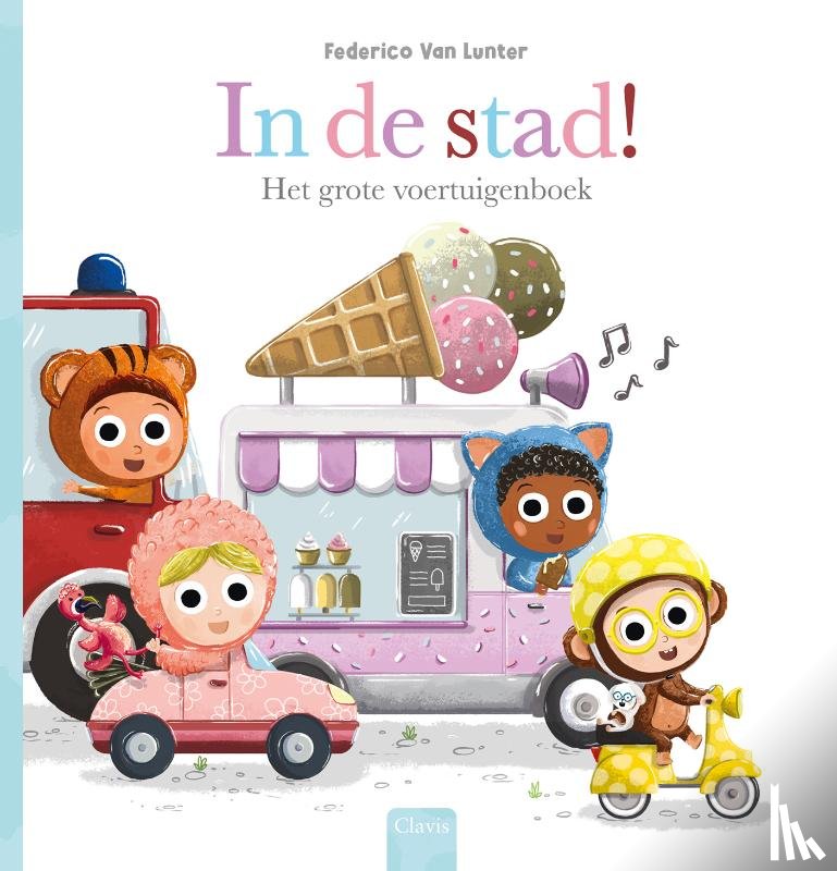 Van Lunter, Federico - In de stad! Het grote voertuigenboek