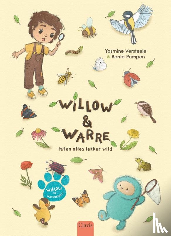 Versteele, Yasmine - Willow en Warre laten alles lekker wild