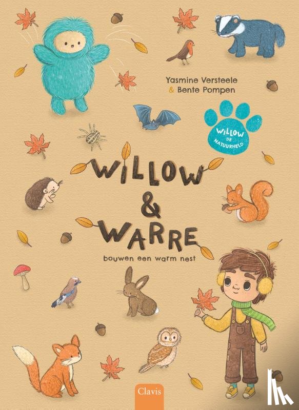Versteele, Yasmine - Willow en Warre bouwen een warm nest