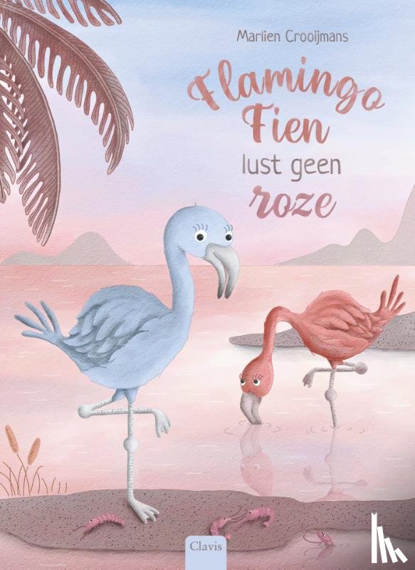 Crooijmans, Marlien - Flamingo Fien lust geen roze