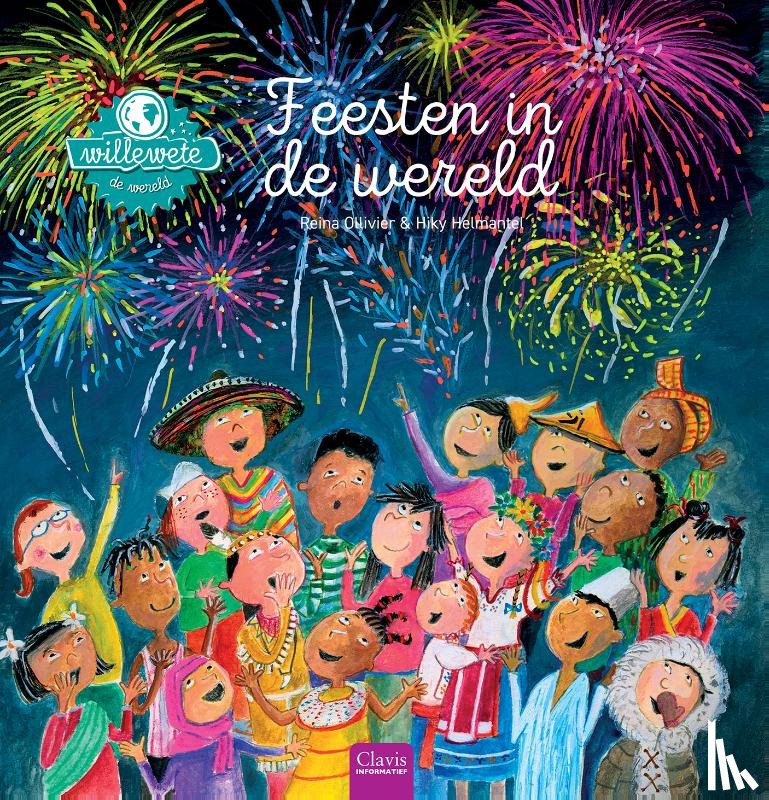Ollivier, Reina - Willewete. Feesten in de wereld