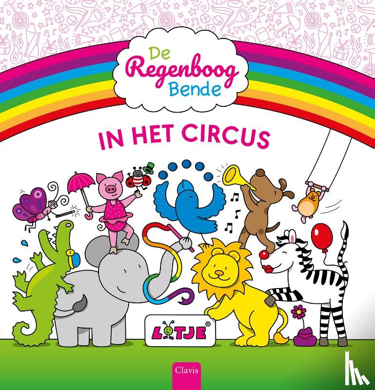 Lotje - De Regenboogbende in het circus