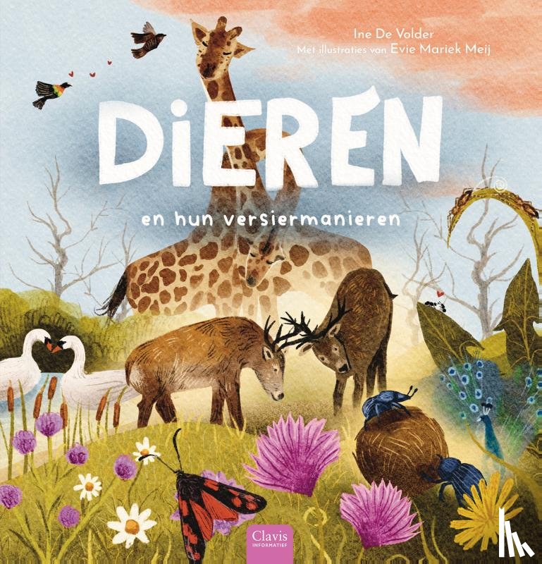 De Volder, Ine, Meij, Evie Mariek - Dieren en hun versiermanieren