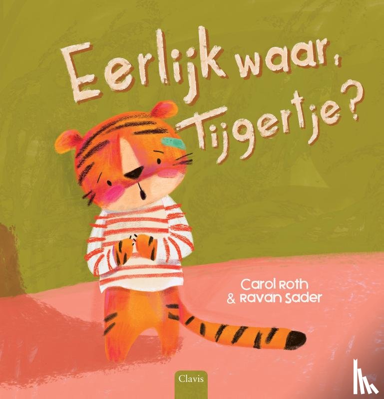 Roth, Carol - Eerlijk waar, tijgertje?