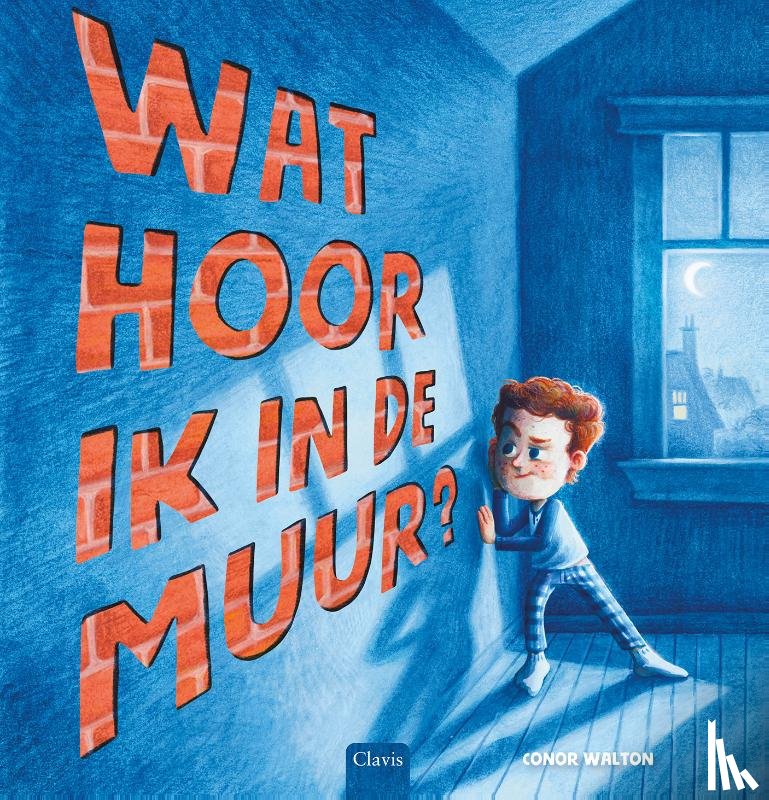 Walton, Conor - Wat hoor ik in de muur?