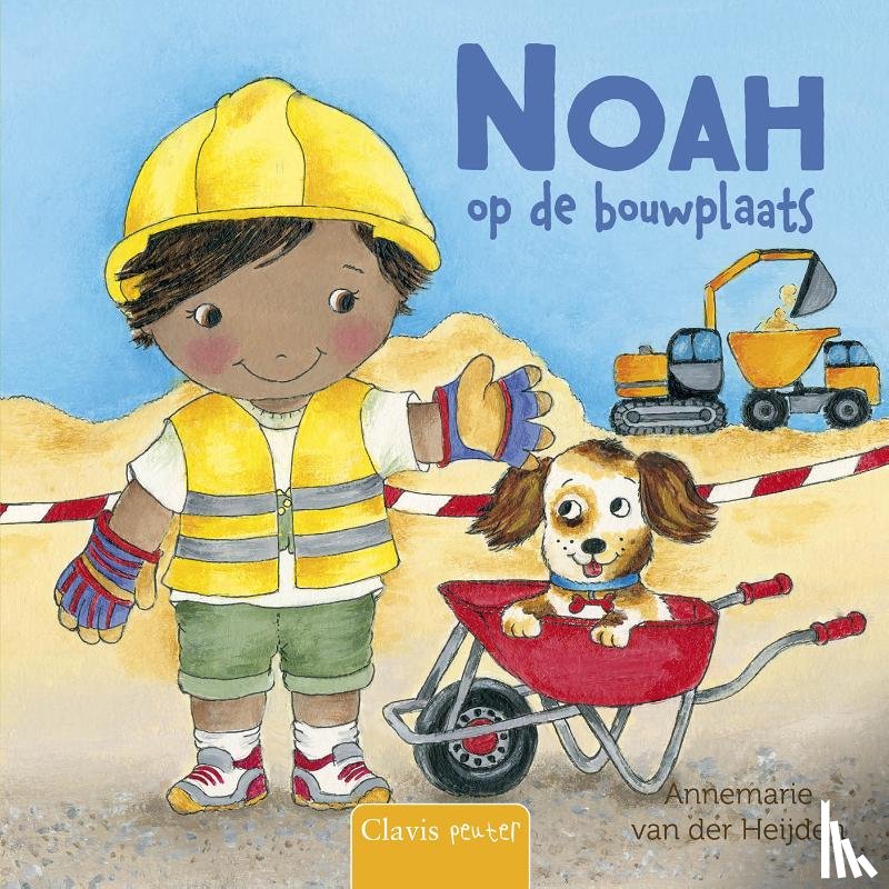 van der Heijden, Annemarie - Noah op de bouwplaats