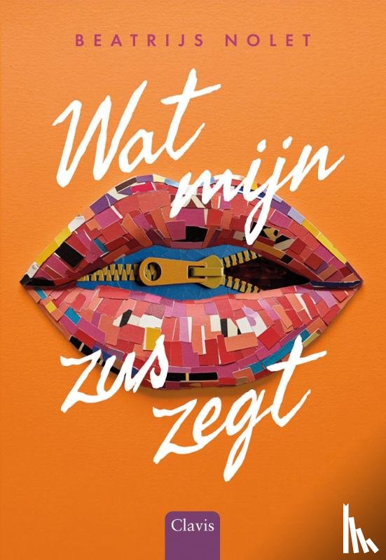 Nolet, Beatrijs - Wat mijn zus zegt