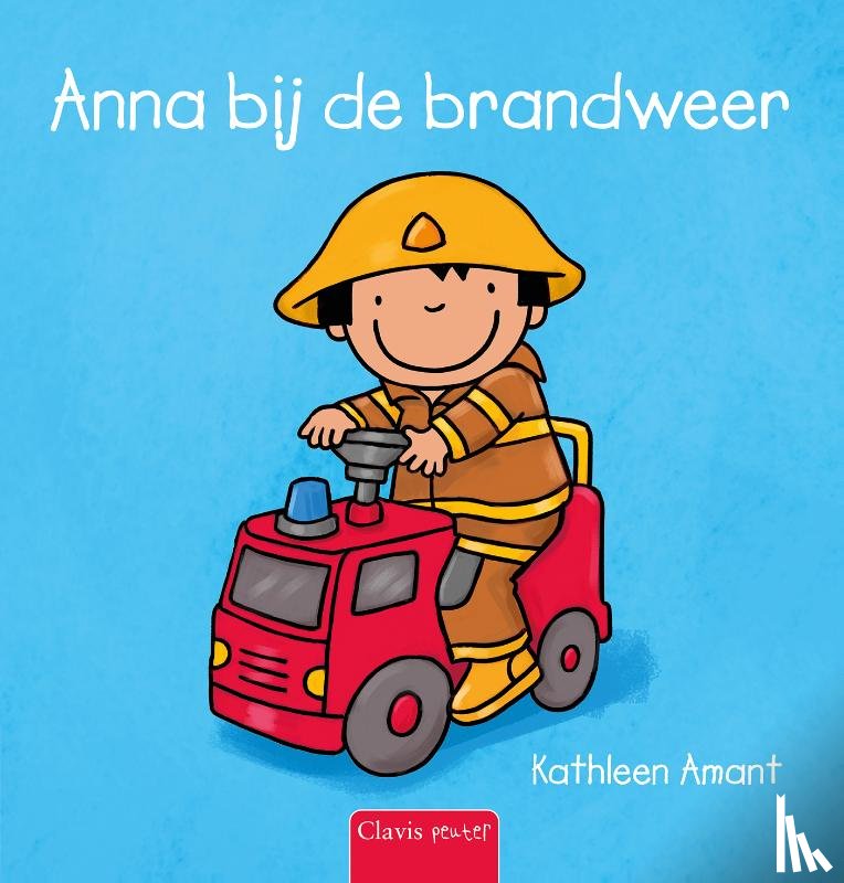 Amant, Kathleen - Anna bij de brandweer