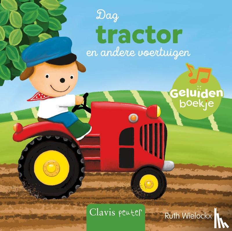 Wielockx, Ruth - Dag tractor en andere voertuigen