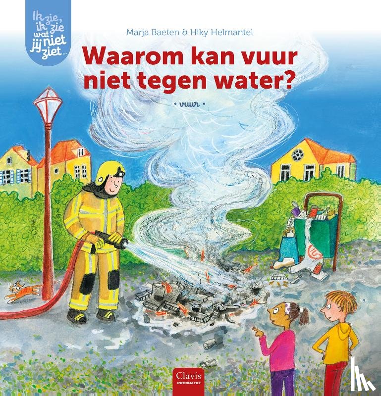 Baeten, Marja - Waarom kan vuur niet tegen water?