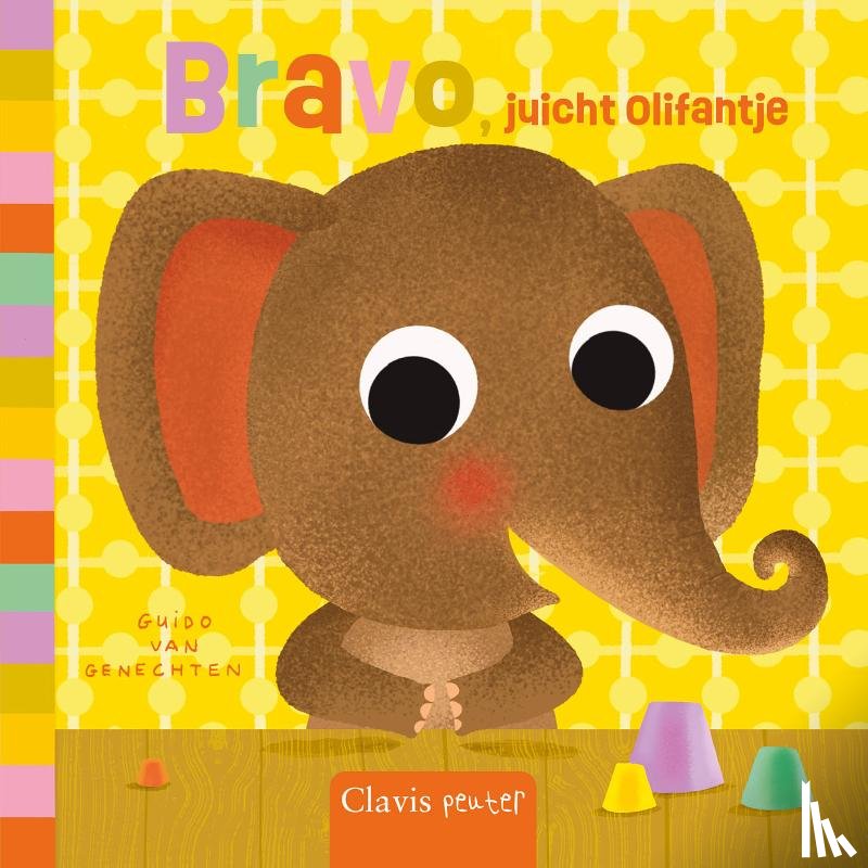 Van Genechten, Guido - Bravo, juicht Olifantje