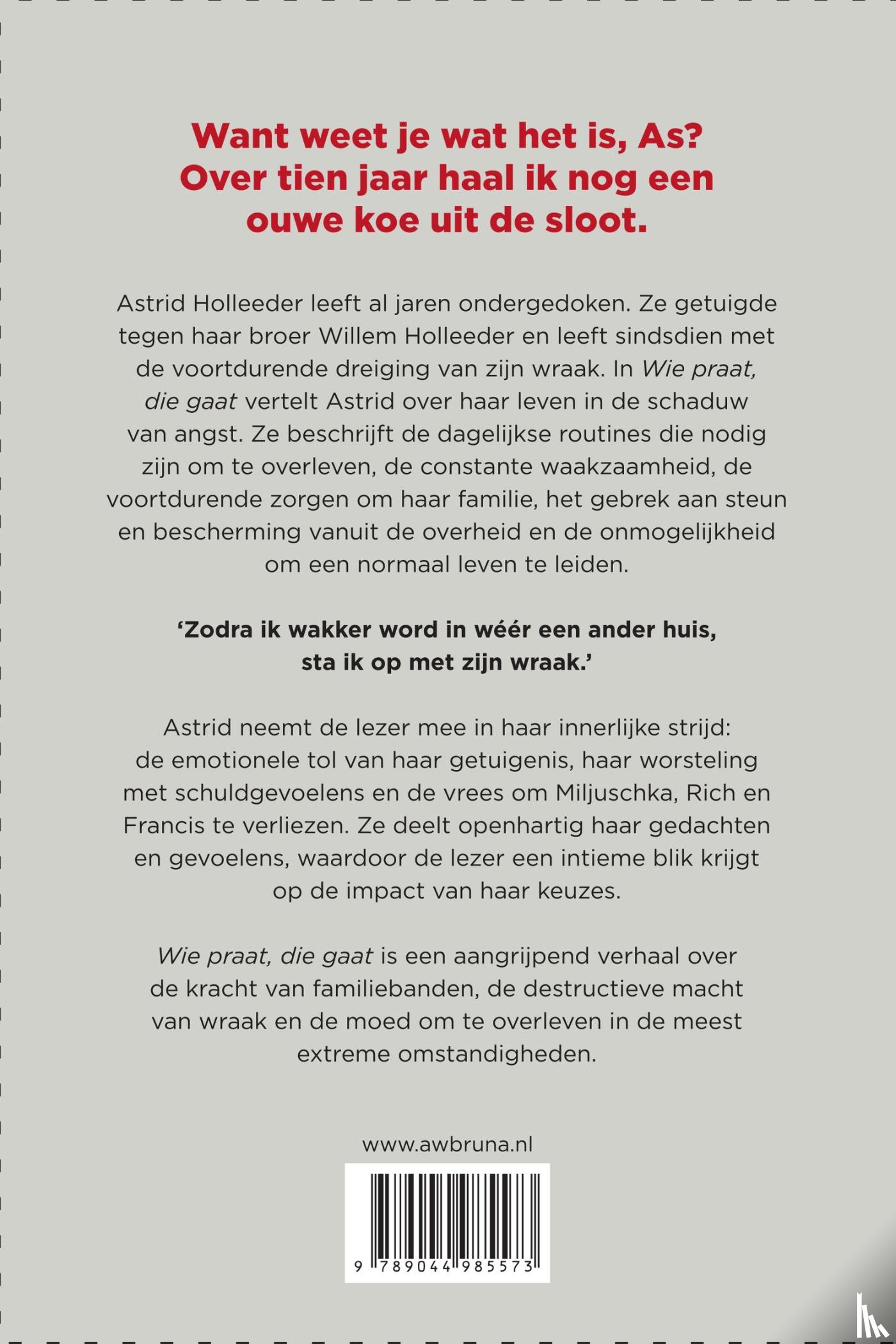 Holleeder, Astrid - Wie praat, die gaat