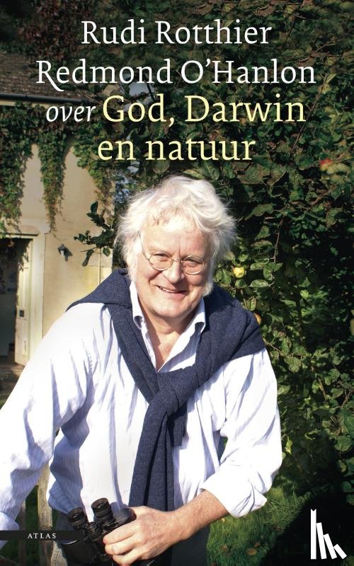 Rotthier, Rudi, O'Hanlon, Redmond - Over God, Darwin en natuur