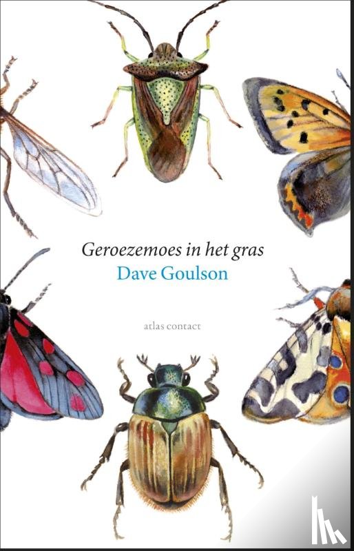Goulson, Dave - Geroezemoes in het gras