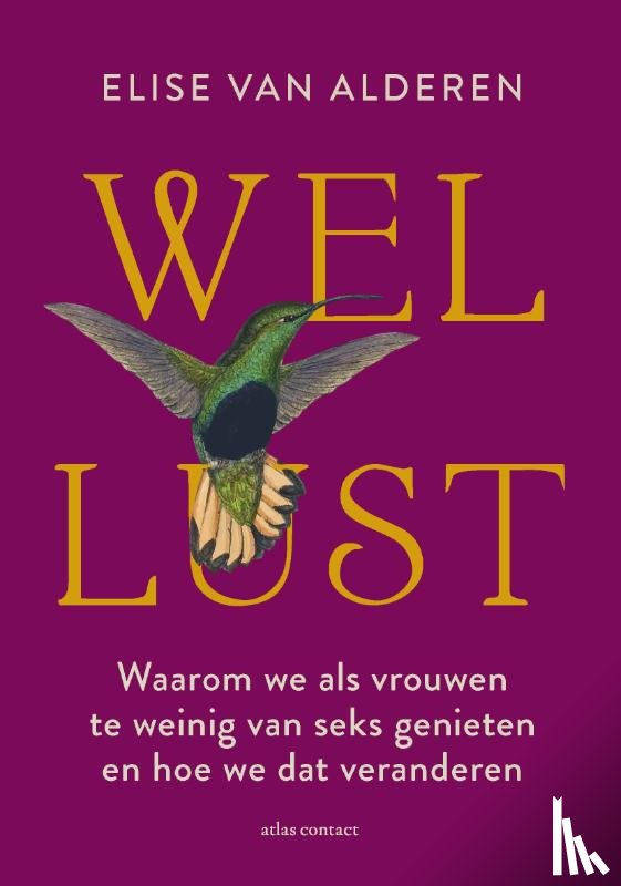 Alderen, Elise van - Wellust